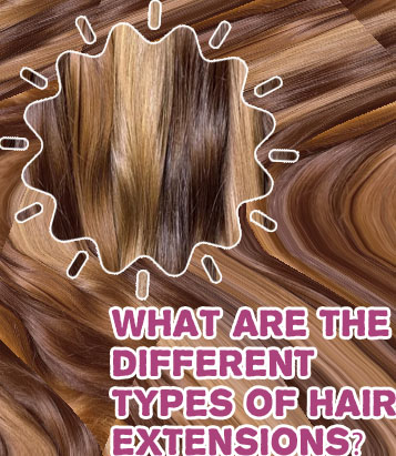 Different types of hair extensions