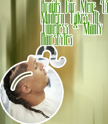 Male braids hairstyles